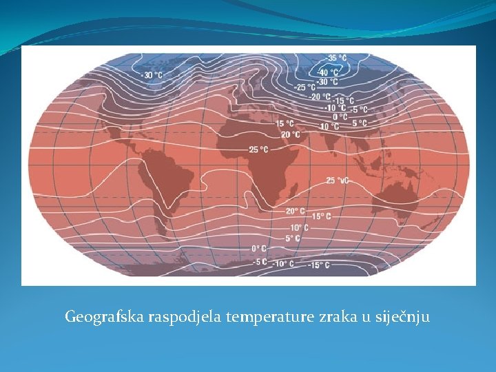 Geografska raspodjela temperature zraka u siječnju 