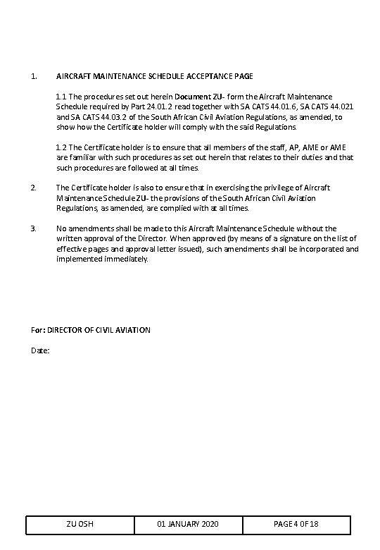 1. AIRCRAFT MAINTENANCE SCHEDULE ACCEPTANCE PAGE 1. 1 The procedures set out herein Document