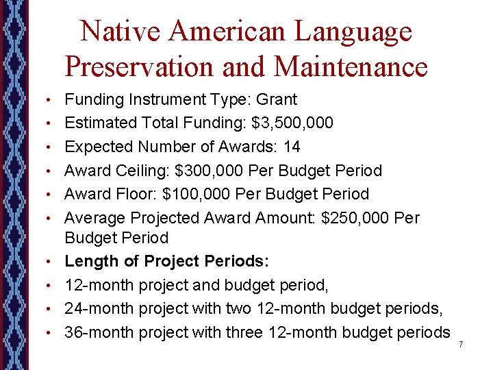 Native American Language Preservation and Maintenance • Funding Instrument Type: Grant • Estimated Total