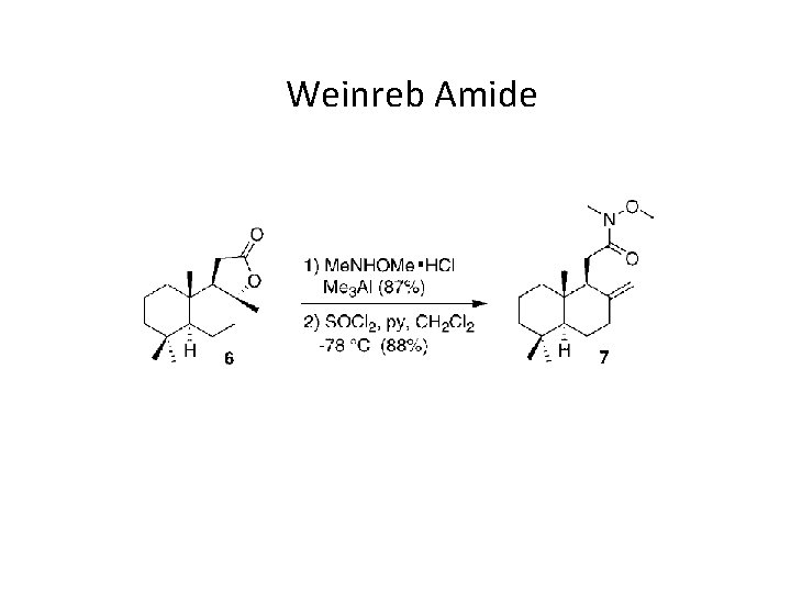 Weinreb Amide 