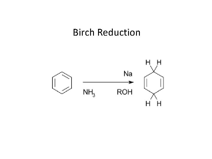 Birch Reduction 