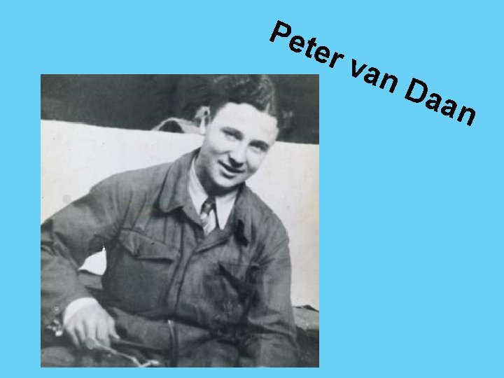 Pet er v a n. D aan 