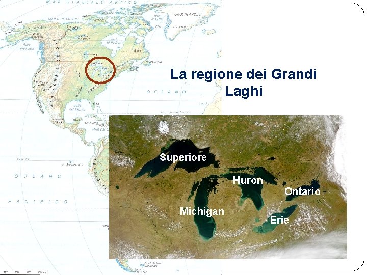 La regione dei Grandi Laghi Superiore Huron Ontario Michigan Erie 