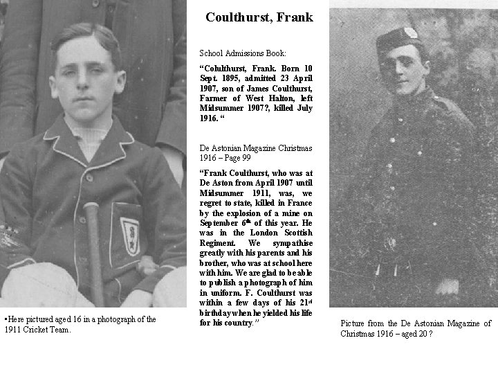 Coulthurst, Frank School Admissions Book: “Colulthurst, Frank. Born 10 Sept. 1895, admitted 23 April