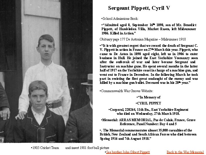 Sergeant Pippett, Cyril V • School Admissions Book: • “Admitted aged 8, September 16