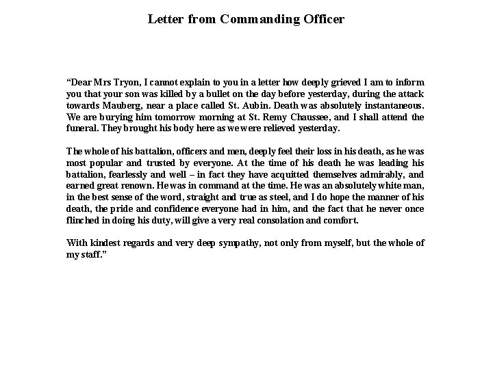 Letter from Commanding Officer “Dear Mrs Tryon, I cannot explain to you in a
