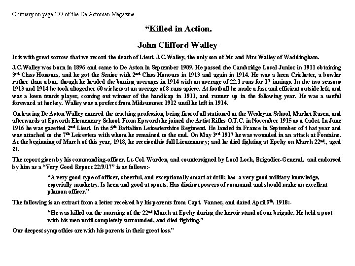 Obituary on page 177 of the De Astonian Magazine. “Killed in Action. John Clifford