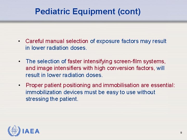 Pediatric Equipment (cont) • Careful manual selection of exposure factors may result in lower