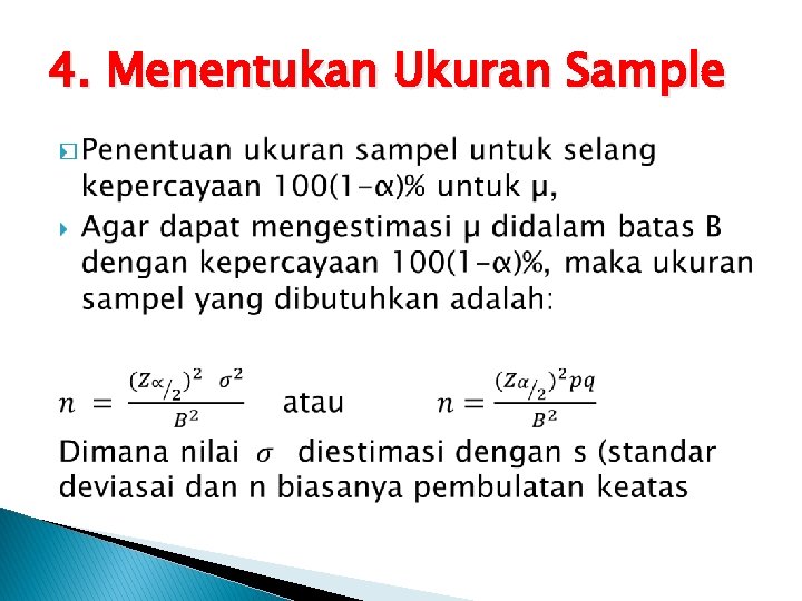 4. Menentukan Ukuran Sample � 