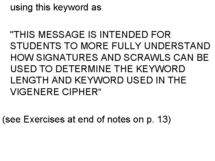 using this keyword as "THIS MESSAGE IS INTENDED FOR STUDENTS TO MORE FULLY UNDERSTAND using this keyword as "THIS MESSAGE IS INTENDED FOR STUDENTS TO MORE FULLY UNDERSTAND