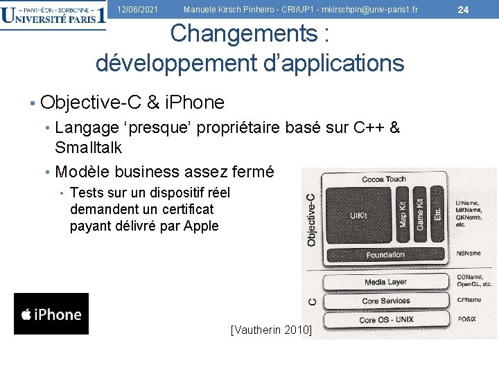 12/06/2021 Manuele Kirsch Pinheiro - CRI/UP 1 - mkirschpin@univ-paris 1. fr Changements : développement