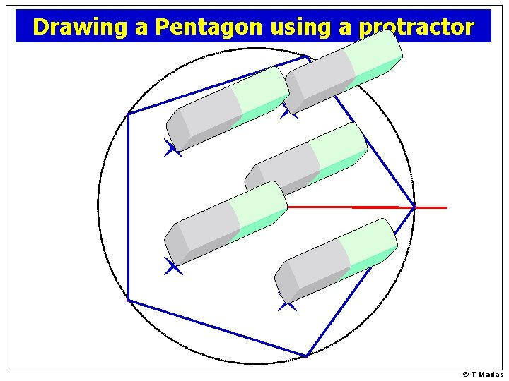 Drawing a Pentagon using a protractor © T Madas 