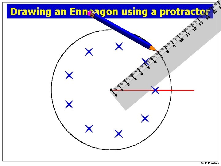 Drawing an Enneagon using a protractor 9 7 10 11 12 13 14 15