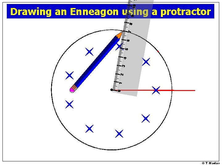 10 0 1 2 3 4 5 6 7 8 9 Drawing an Enneagon