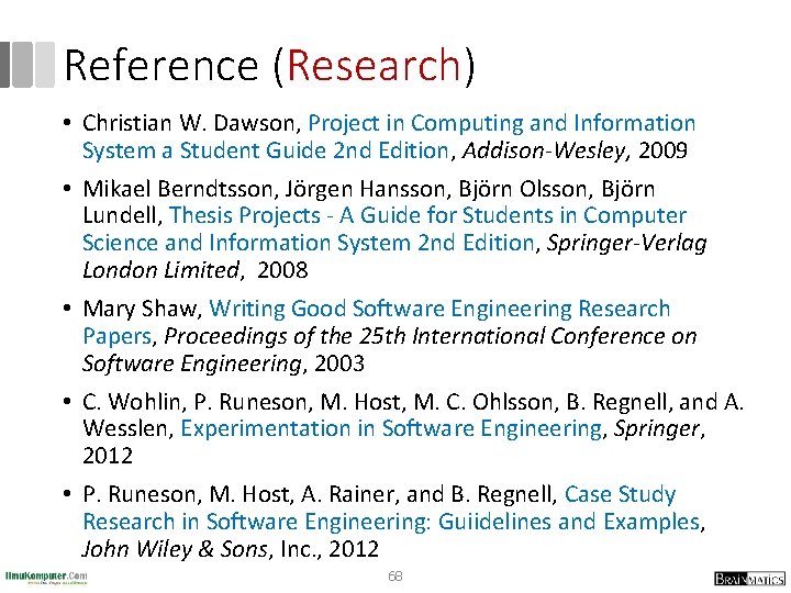 Reference (Research) • Christian W. Dawson, Project in Computing and Information System a Student