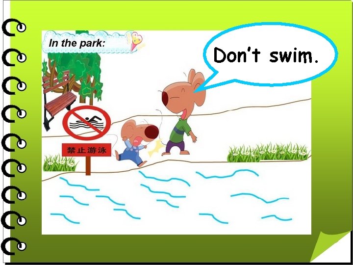 Don’t swim. 