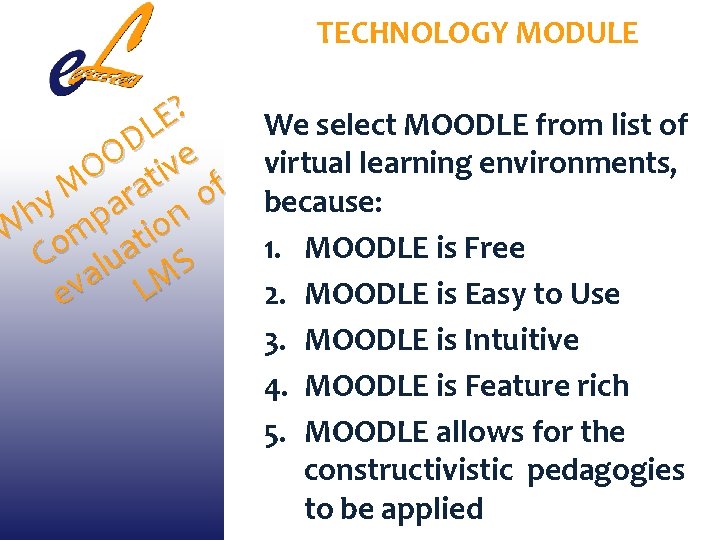 TECHNOLOGY MODULE ? E L D e O v O i t f M