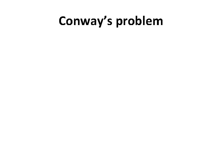 Conway’s problem 