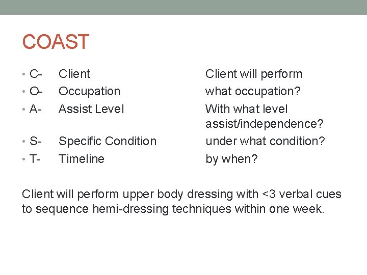 COAST • C • O • A • S • T- Client Occupation Assist
