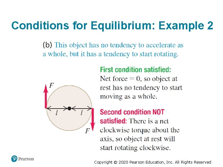 Conditions for Equilibrium: Example 2 Copyright © 2020 Pearson Education, Inc. All Rights Reserved