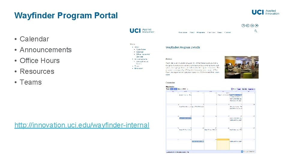 Wayfinder Program Portal • • • Calendar Announcements Office Hours Resources Teams http: //innovation.