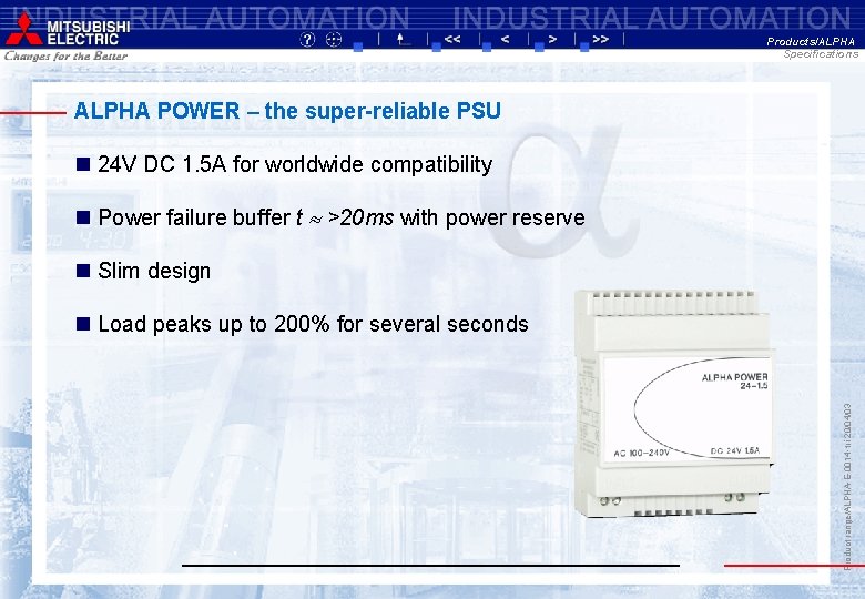 Products/ALPHA Specifications ALPHA POWER – the super-reliable PSU n 24 V DC 1. 5