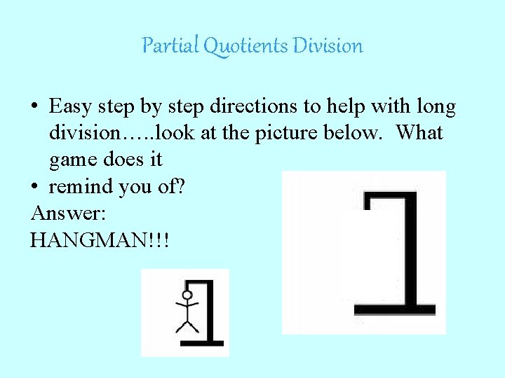Partial Quotients Division • Easy step by step directions to help with long division….