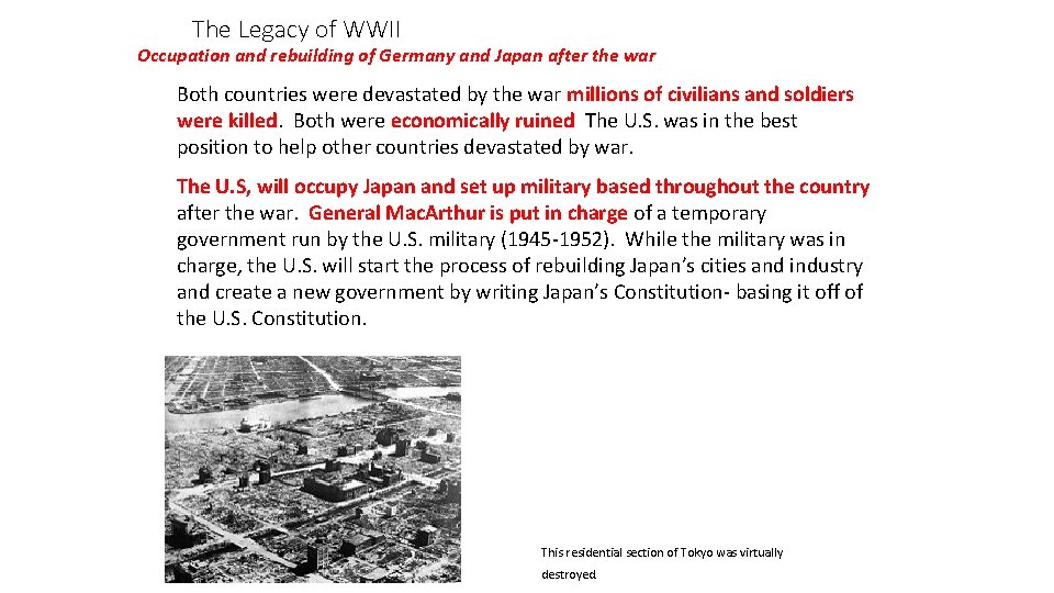 The Legacy of WWII Occupation and rebuilding of Germany and Japan after the war