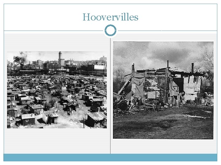 Hoovervilles Hoovervilles