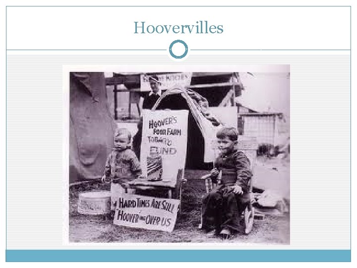 Hoovervilles Hoovervilles