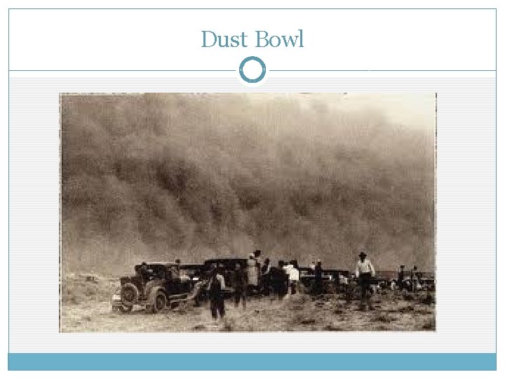 Dust Bowl Dust Bowl