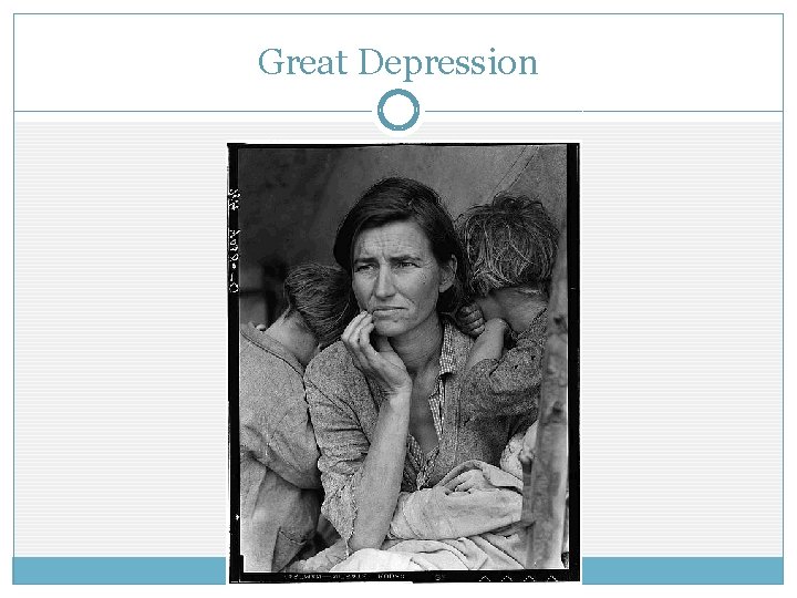 Great Depression Great Depression