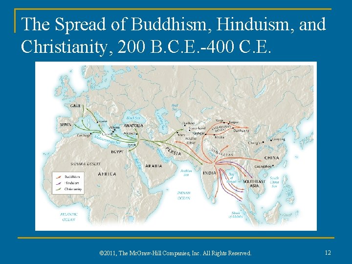 The Spread of Buddhism, Hinduism, and Christianity, 200 B. C. E. -400 C. E.