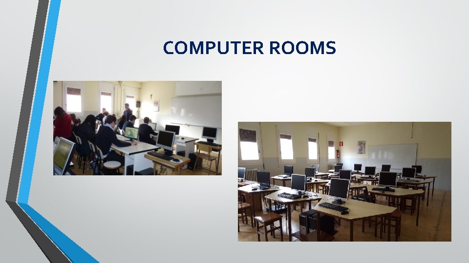 COMPUTER ROOMS 