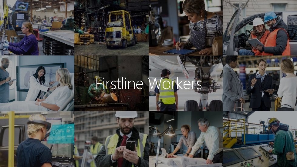 Firstline Workers 