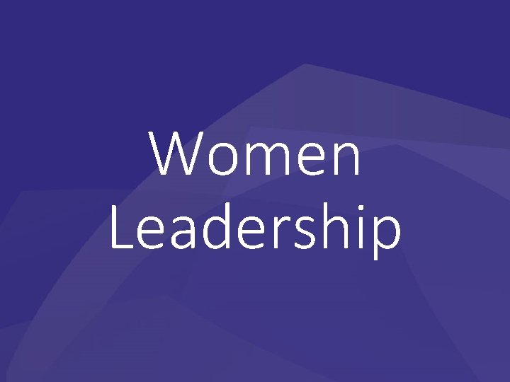 Women Leadership Women Leadership