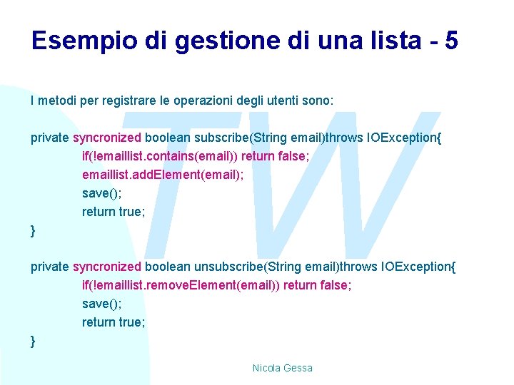 Esempio di gestione di una lista - 5 TW I metodi per registrare le