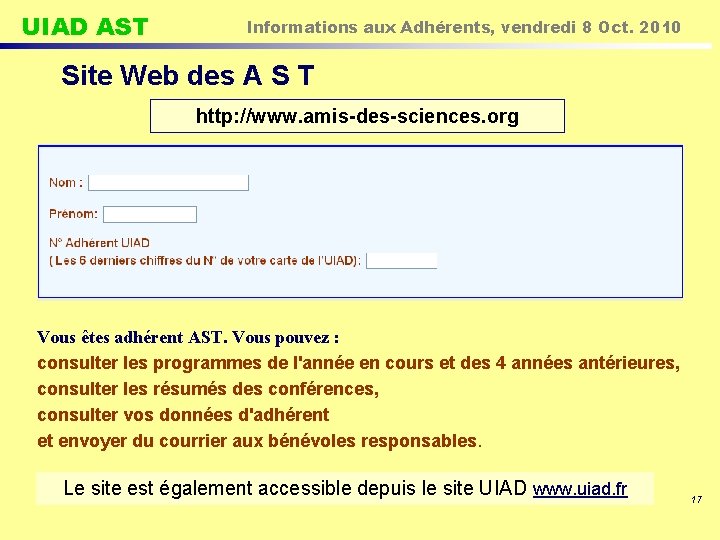 UIAD AST Informations aux Adhérents, vendredi 8 Oct. 2010 Site Web des A S