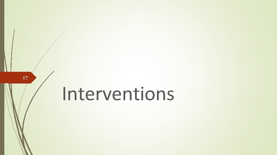 17 Interventions 