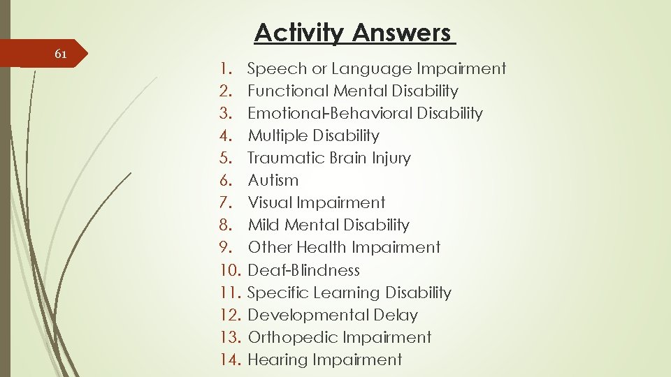 61 Activity Answers 1. 2. 3. 4. 5. 6. 7. 8. 9. 10. 11.