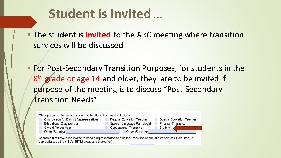 Student is Invited … • The student is invited to the ARC meeting where