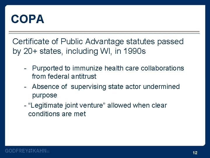 COPA Certificate of Public Advantage statutes passed by 20+ states, including WI, in 1990