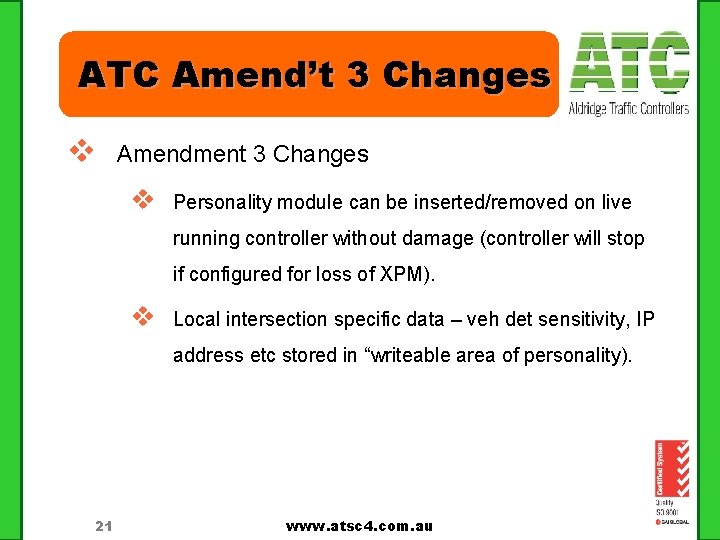 ATC Amend’t 3 Changes v Amendment 3 Changes v Personality module can be inserted/removed