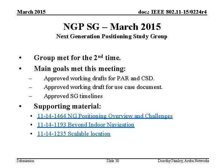 March 2015 doc. : IEEE 802. 11 -15/0224 r 4 NGP SG – March