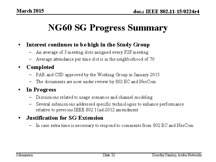 March 2015 doc. : IEEE 802. 11 -15/0224 r 4 NG 60 SG Progress