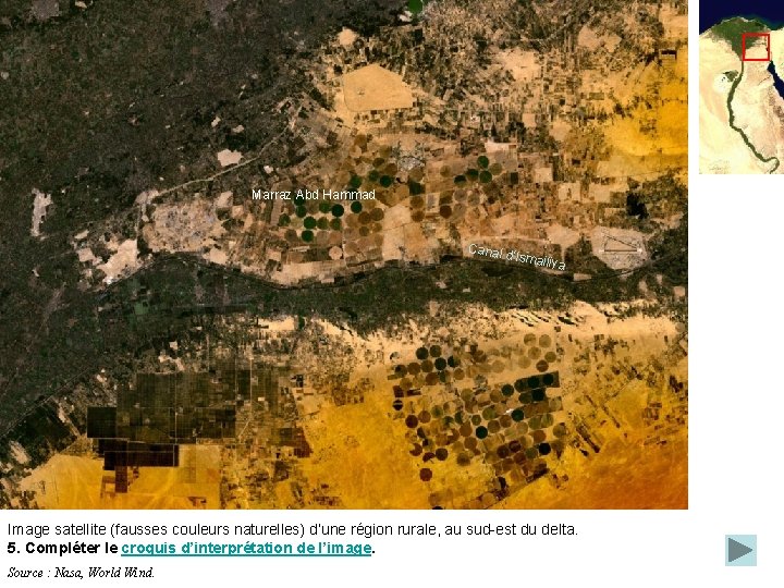 Marraz Abd Hammad Canal d’Isma iliya Image satellite (fausses couleurs naturelles) d’une région rurale,