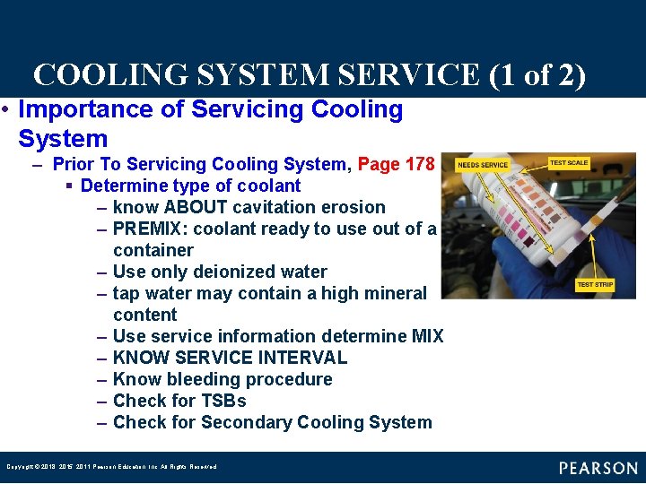 COOLING SYSTEM SERVICE (1 of 2) • Importance of Servicing Cooling System – Prior