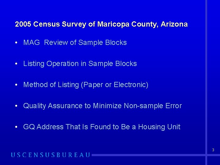 2005 Census Survey of Maricopa County, Arizona • MAG Review of Sample Blocks •