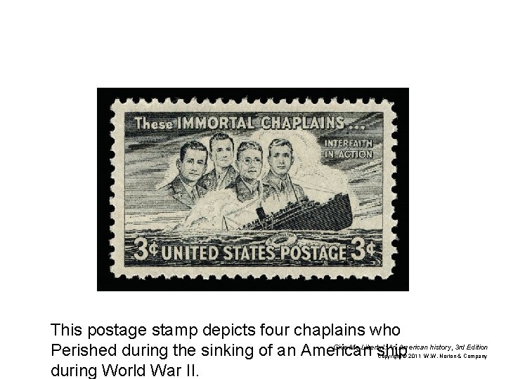This postage stamp depicts four chaplains who Give Me Liberty!: An American history, 3