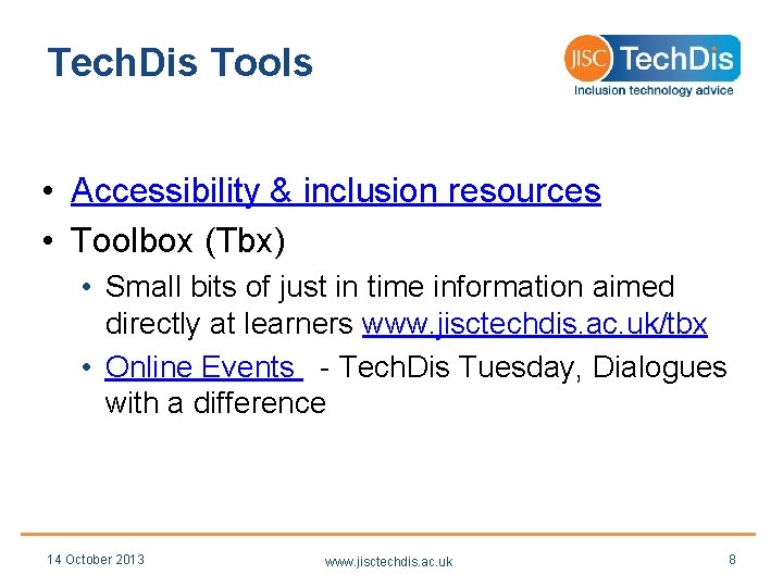 Tech. Dis Tools • Accessibility & inclusion resources • Toolbox (Tbx) • Small bits